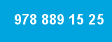 978 889 15 25